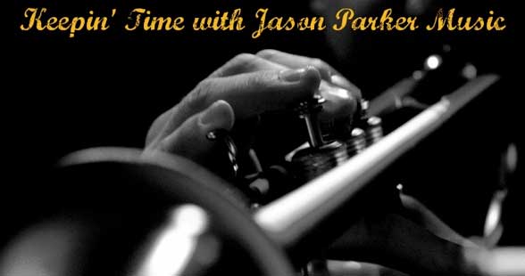 Keepin' Time with Jason Parker Music - May 2009